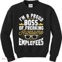 I'm A Proud Boss Of Freaking Awesome Employees Boss Day Kids Sweatshirt thumb 0