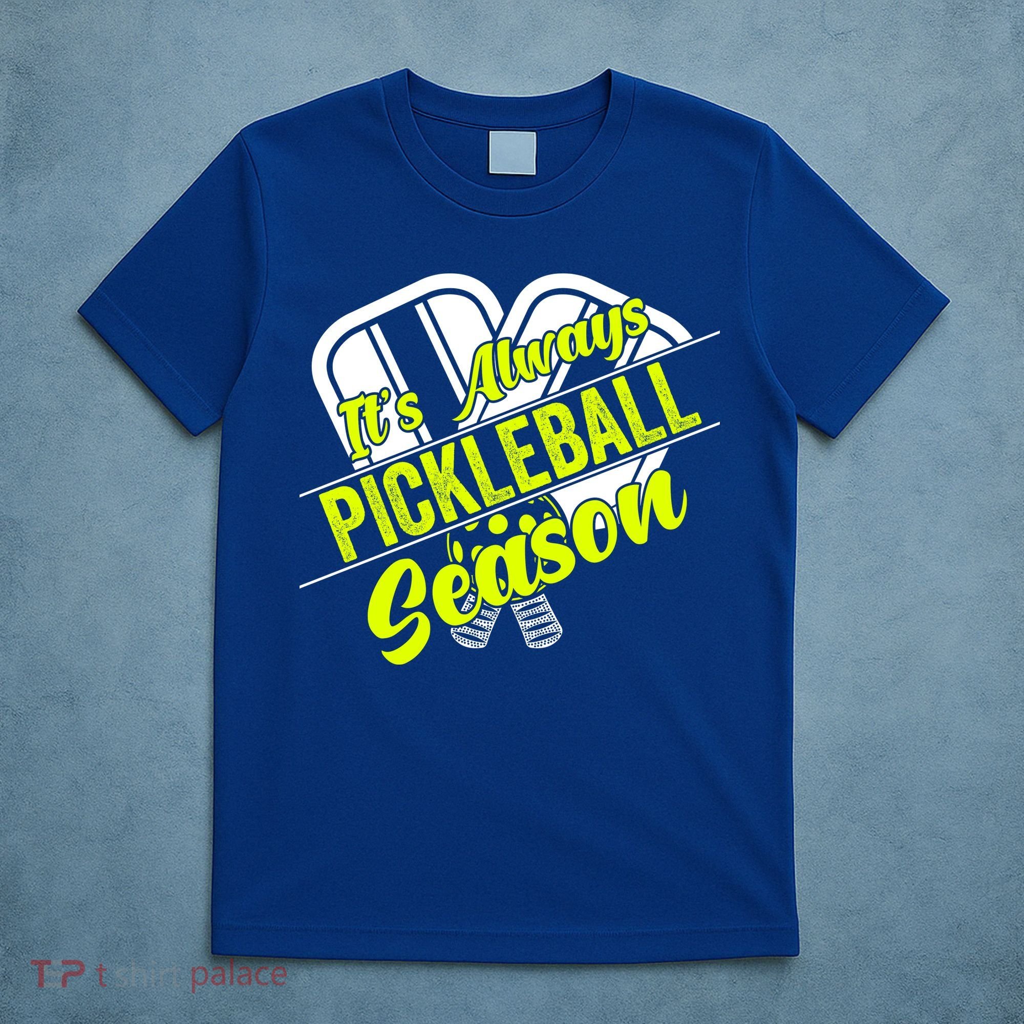 It's Always Pickleball Season Pickleball Paddle Gifts T-Shirt