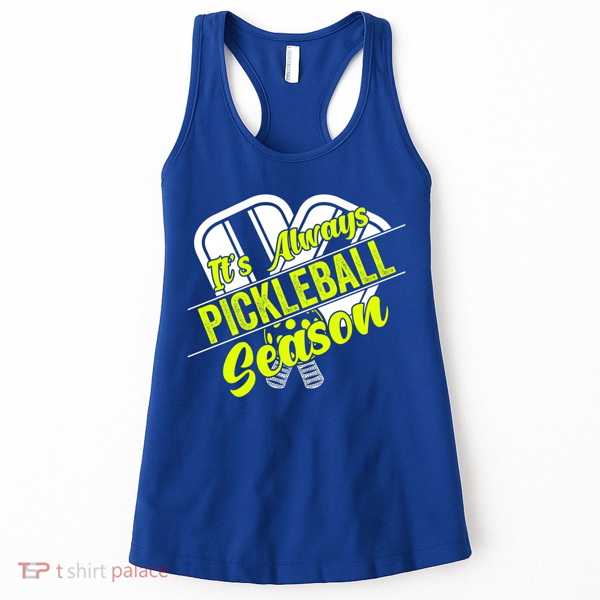It's Always Pickleball Season Pickleball Paddle Gifts Women's Tank Top