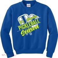 It's Always Pickleball Season Pickleball Paddle Gifts Kids Sweatshirt thumb 0