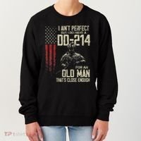 I AinT Perfect But I Do Have A Dd 214 For An Old Man Women's Sweatshirt thumb 0