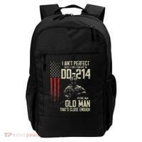 I AinT Perfect But I Do Have A Dd 214 For An Old Man Backpack thumb 0