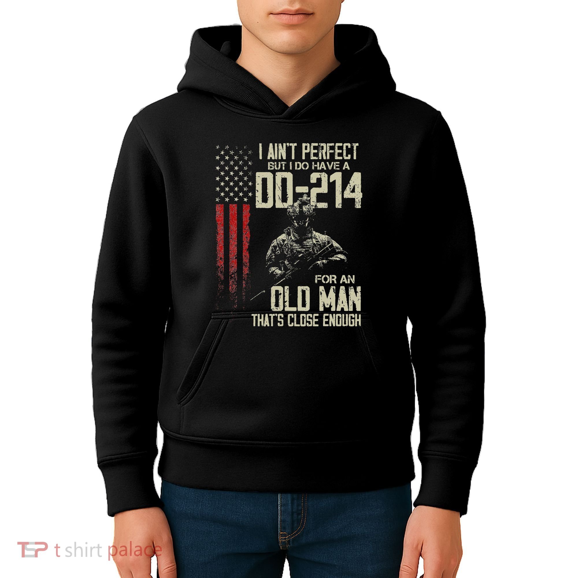 I AinT Perfect But I Do Have A Dd 214 For An Old Man Kids Hoodie