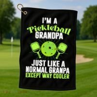 I'm A Pickleball Grandpa Just Like A Normal Grandpa Except Way Cooler Golf Towel thumb 1