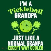 I'm A Pickleball Grandpa Just Like A Normal Grandpa Except Way Cooler Sweatshirt thumb 3