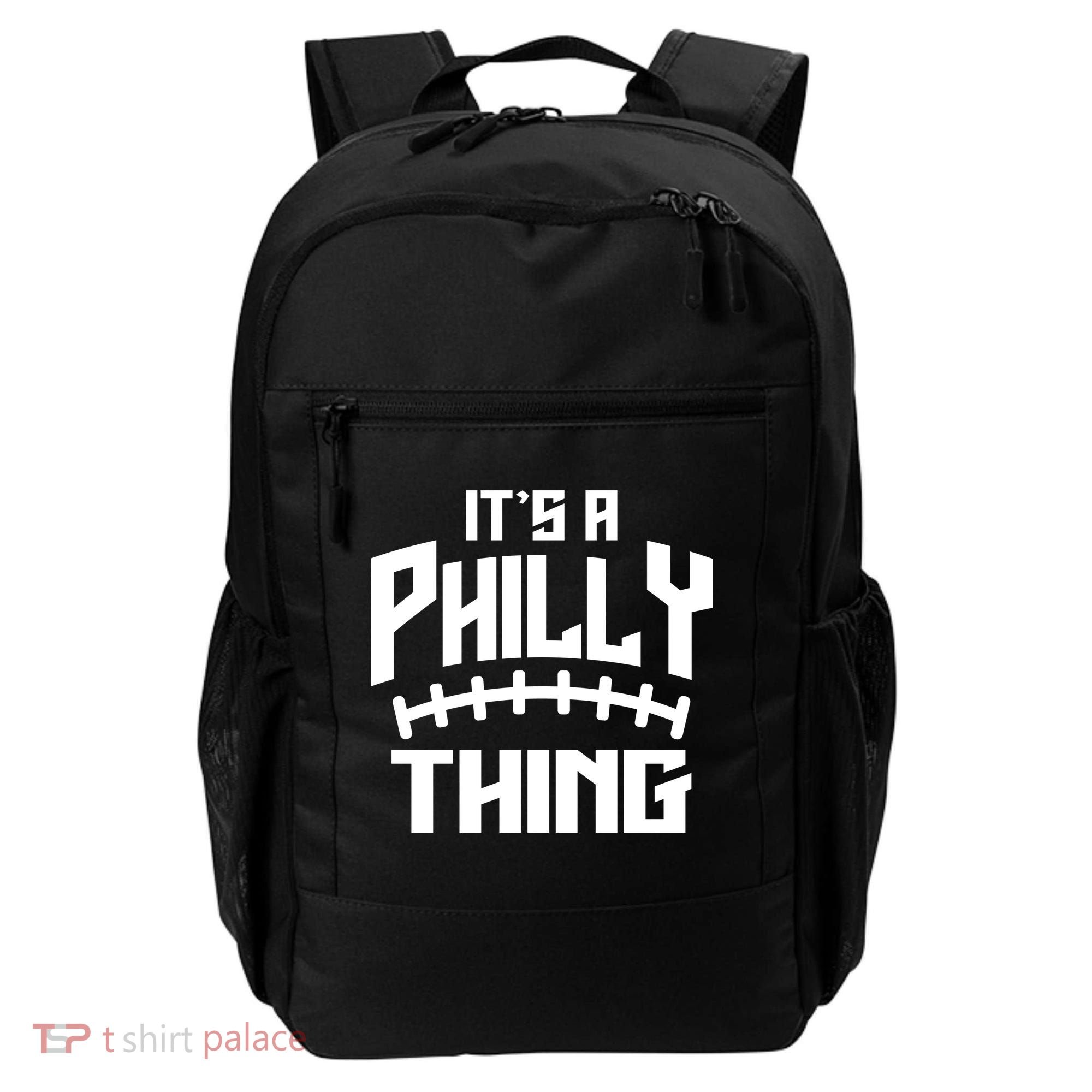 It's A Philly Thing Football Sport Lover Backpack