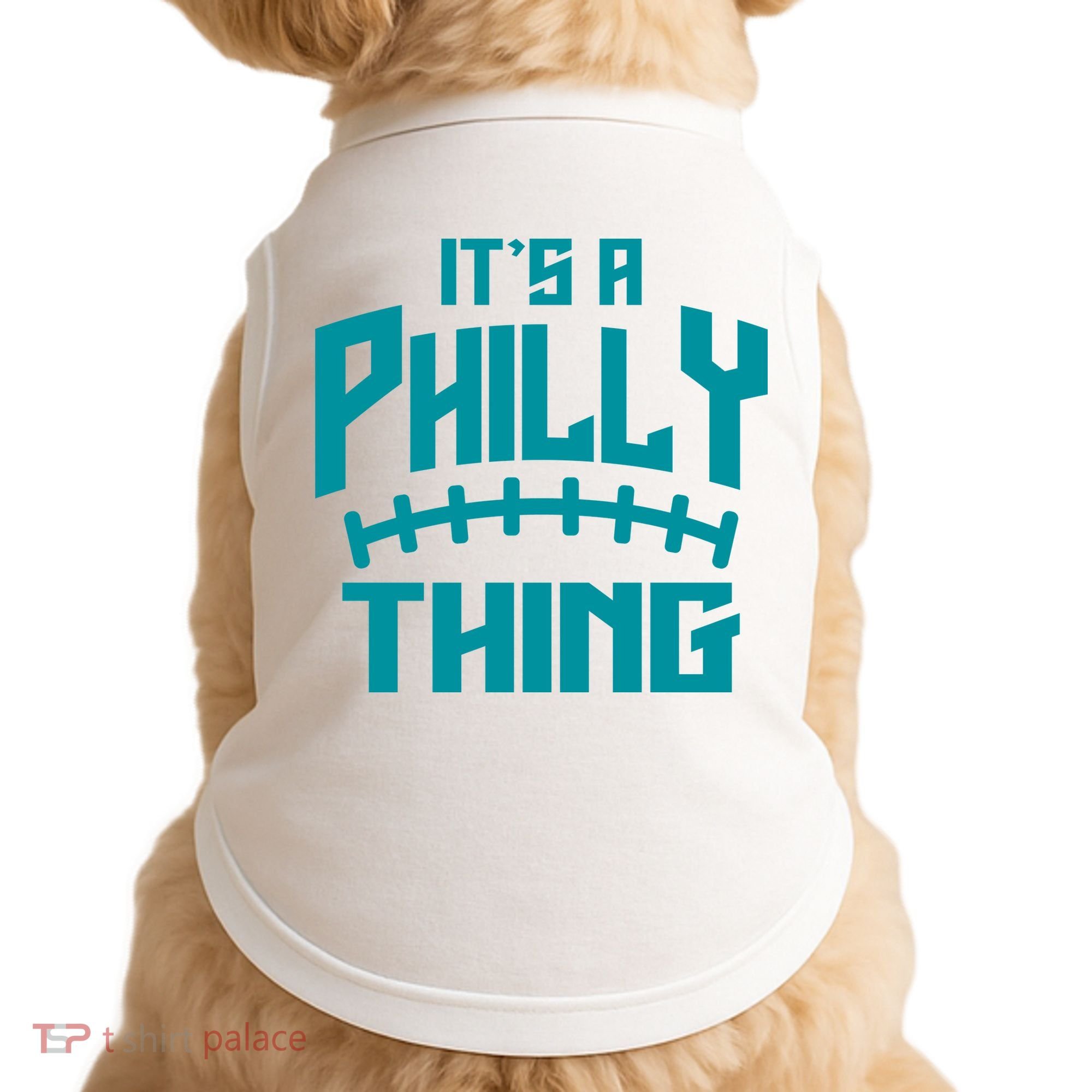 It's A Philly Thing Football Sport Lover Doggie Tank