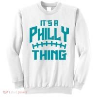 It's A Philly Thing Football Sport Lover Sweatshirt thumb 0