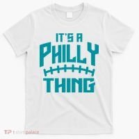 It's A Philly Thing Football Sport Lover T-Shirt thumb 0