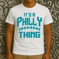 It's A Philly Thing Football Sport Lover T-Shirt thumb 3