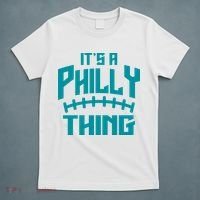 It's A Philly Thing Football Sport Lover T-Shirt thumb 5