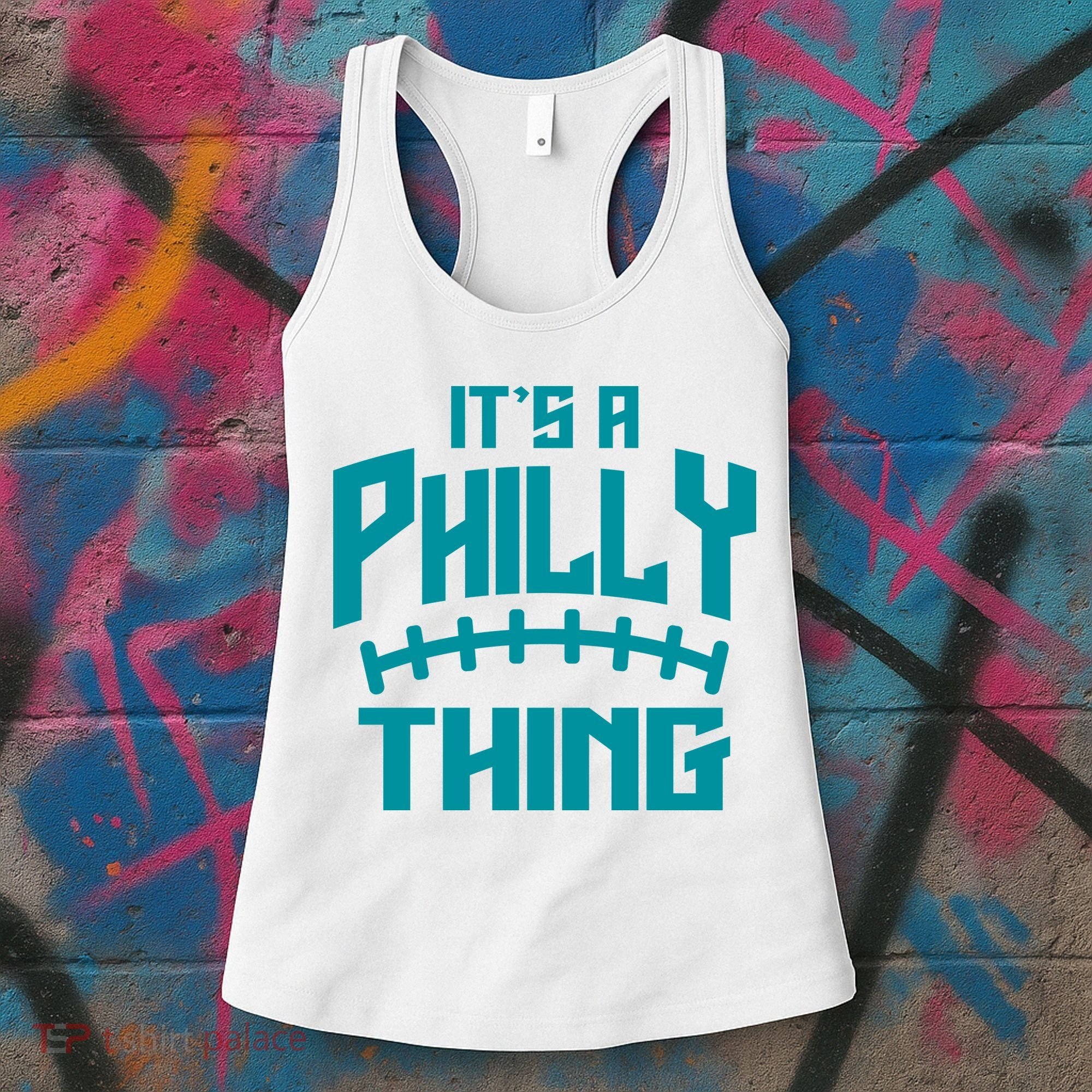 It's A Philly Thing Football Sport Lover Women's Tank Top