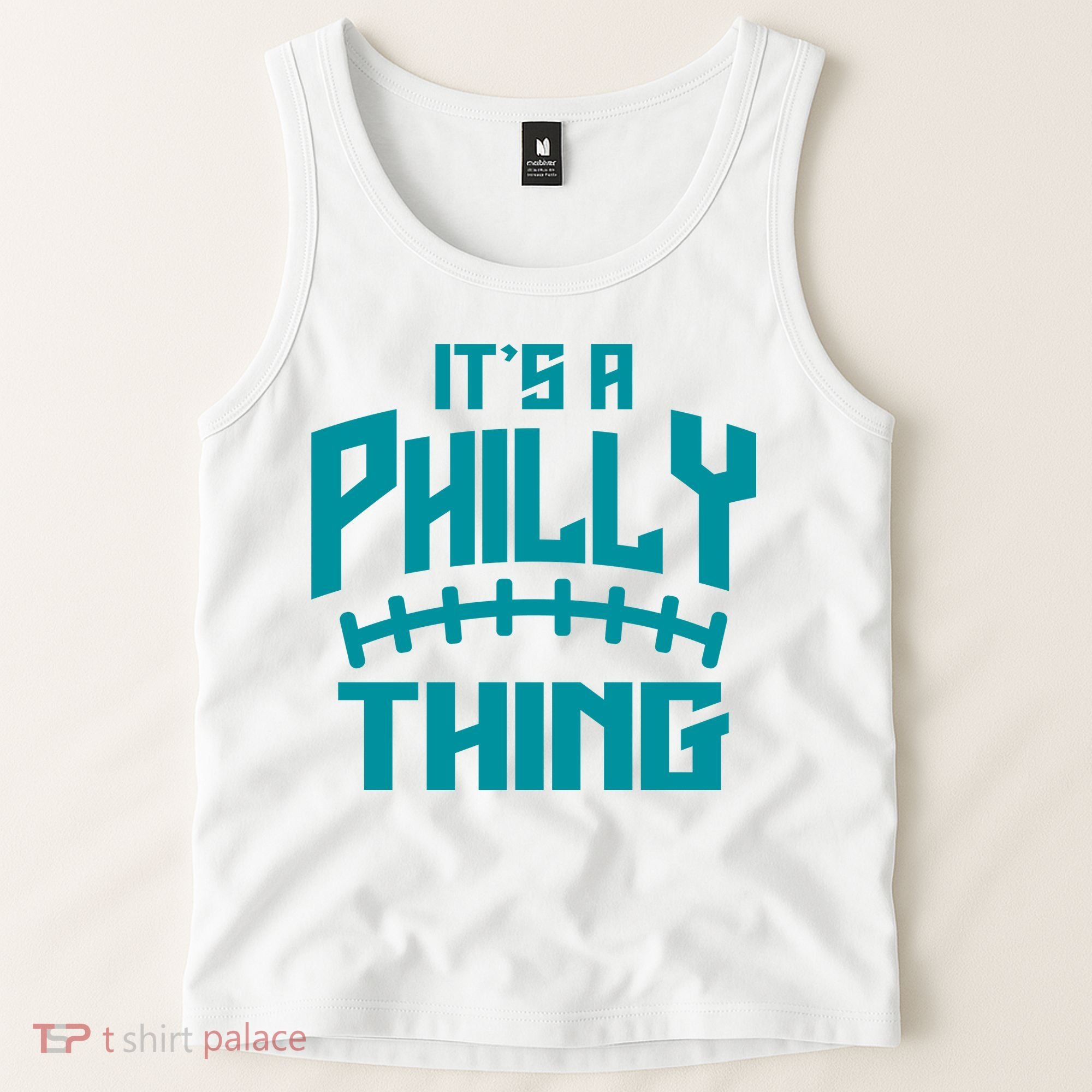 It's A Philly Thing Football Sport Lover Tank Top