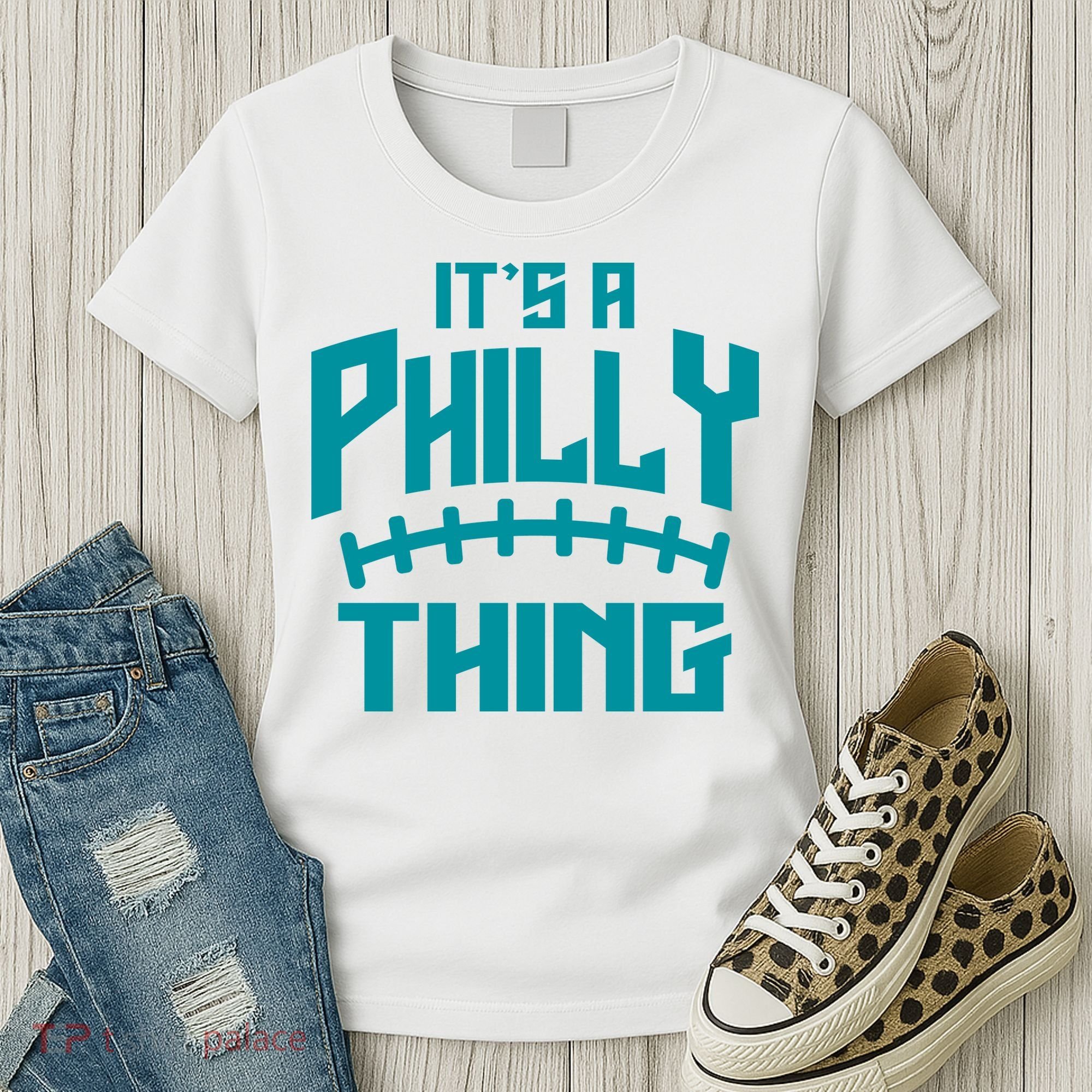 It's A Philly Thing Football Sport Lover Women's T-Shirt