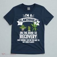 I'm A Plantaholic On The Road To Recovery T-Shirt thumb 5