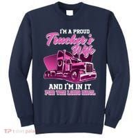 I'm A Proud Trucker's Wife And I'm In It For The Long Haul Sweatshirt thumb 0