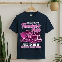 I'm A Proud Trucker's Wife And I'm In It For The Long Haul T-Shirt thumb 2