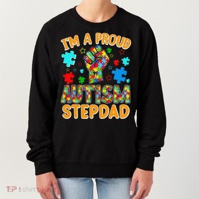 Im a Proud Autism Stepdad Puzzle Piece Advocate Support Women's Sweatshirt