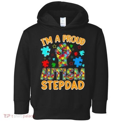 Im a Proud Autism Stepdad Puzzle Piece Advocate Support Toddler Hoodie