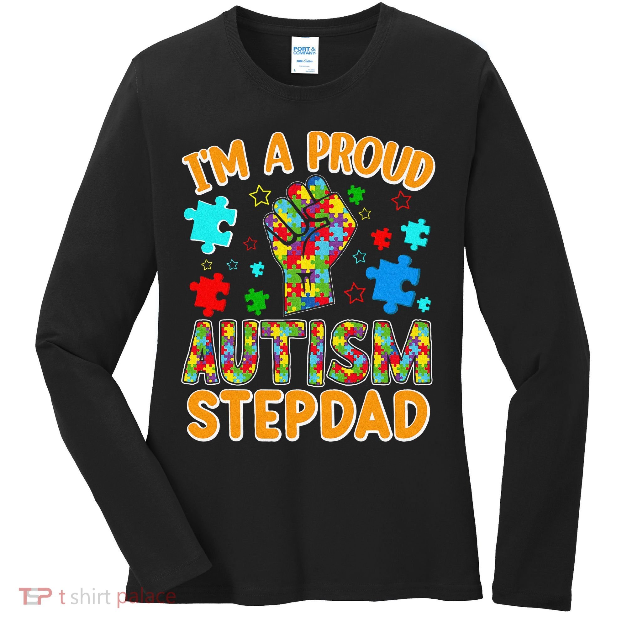Im a Proud Autism Stepdad Puzzle Piece Advocate Support Women's Long Sleeve Shirt
