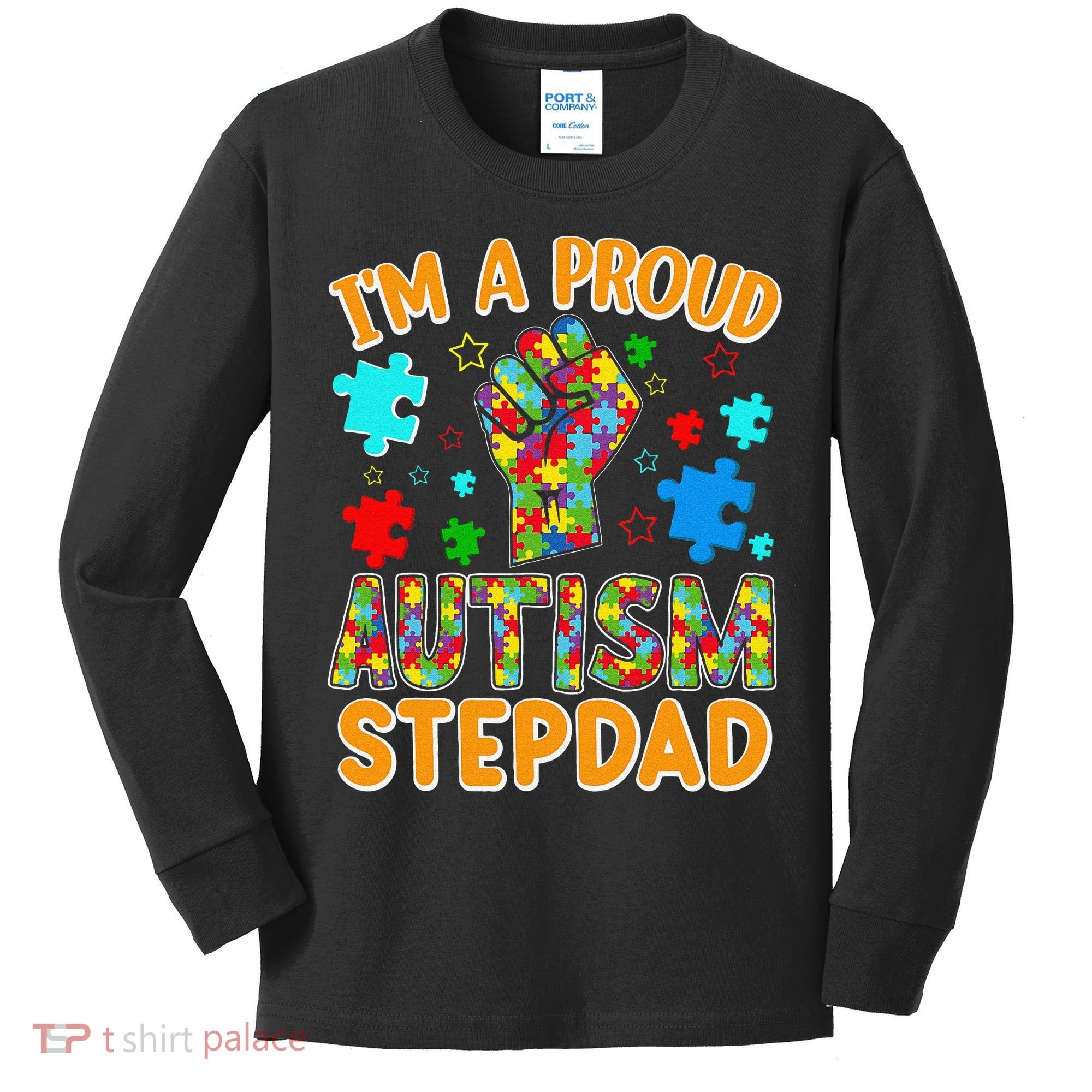 Im a Proud Autism Stepdad Puzzle Piece Advocate Support Kids Long Sleeve Shirt
