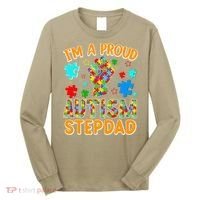 Im a Proud Autism Stepdad Puzzle Piece Advocate Support Long Sleeve Shirt thumb 0