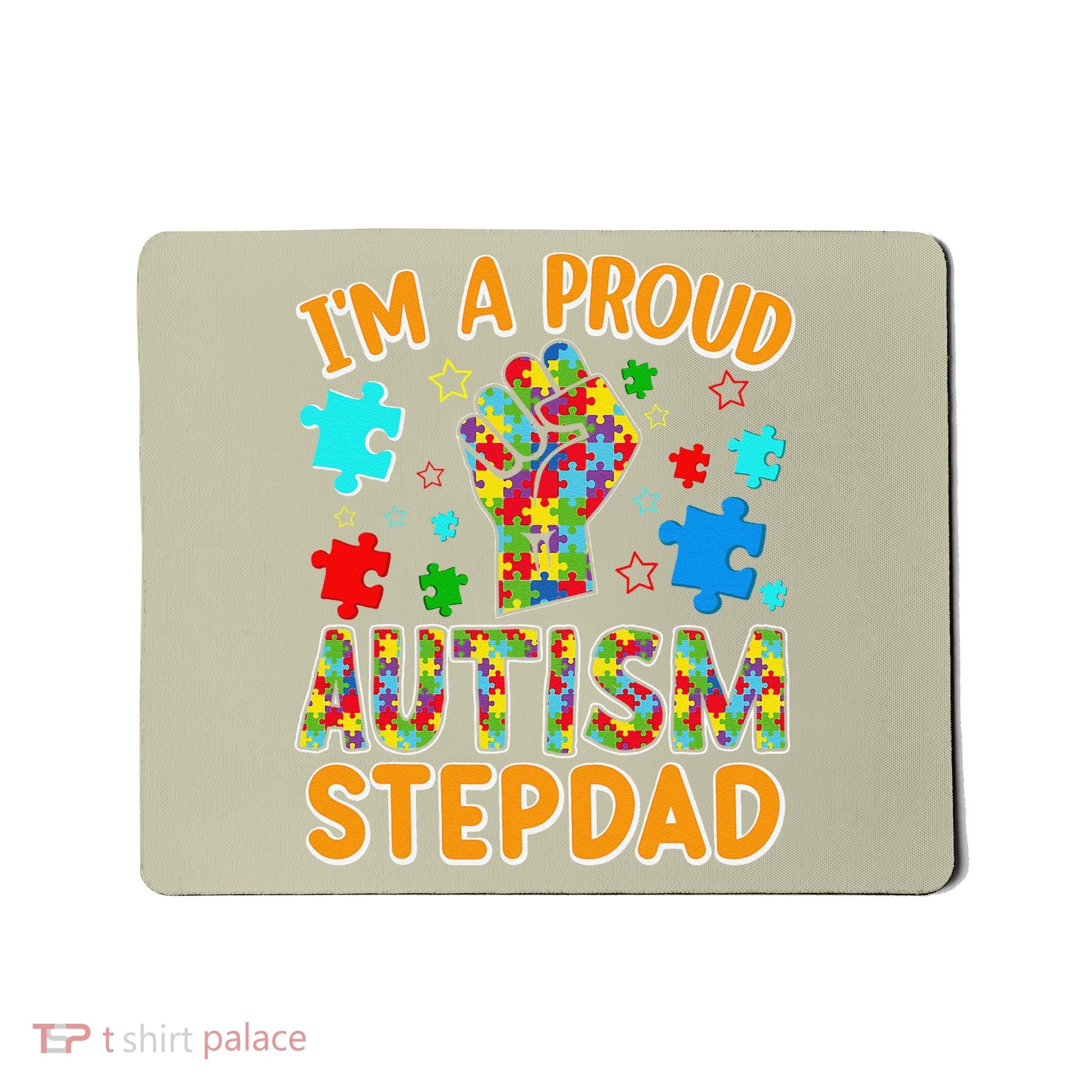 Im a Proud Autism Stepdad Puzzle Piece Advocate Support Mousepad