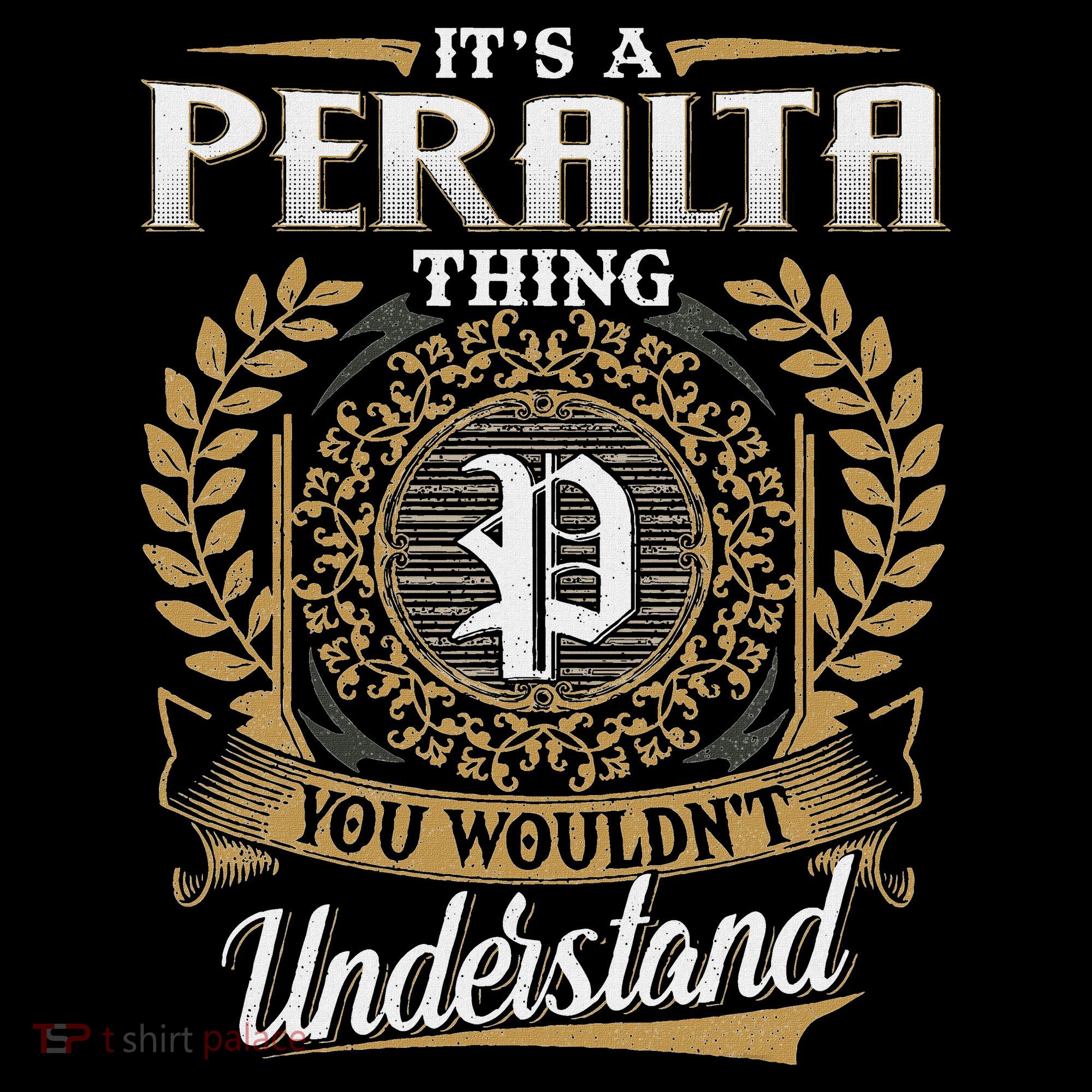 ItS A Peralta Thing You WouldnT Understand Name Classic Hoodie