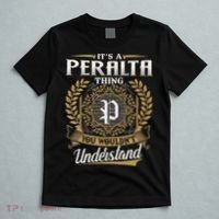 ItS A Peralta Thing You WouldnT Understand Name Classic T-Shirt thumb 5