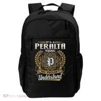 ItS A Peralta Thing You WouldnT Understand Name Classic Backpack thumb 0