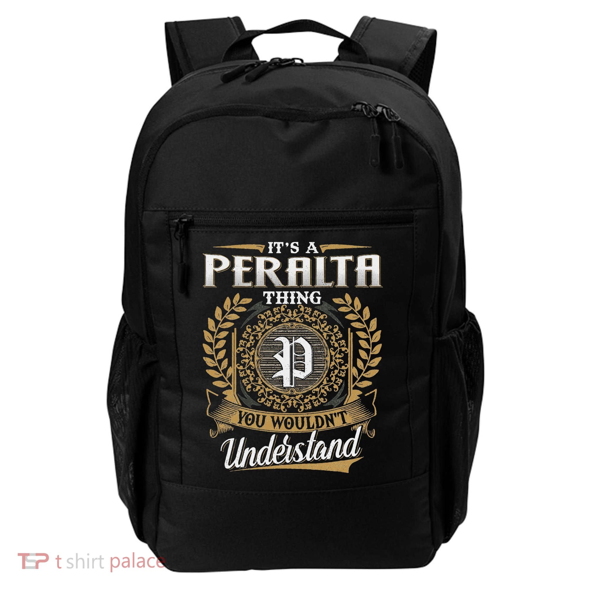 ItS A Peralta Thing You WouldnT Understand Name Classic Backpack