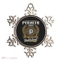 ItS A Peralta Thing You WouldnT Understand Name Classic Ornament thumb 0