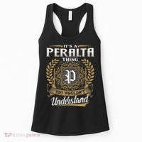ItS A Peralta Thing You WouldnT Understand Name Classic Women's Tank Top thumb 0