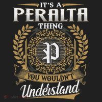 ItS A Peralta Thing You WouldnT Understand Name Classic Hat thumb 2
