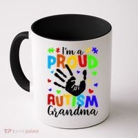 I'm A Proud Autism Grandma Autism Awareness Meaningful Gift Coffee Mug thumb 0
