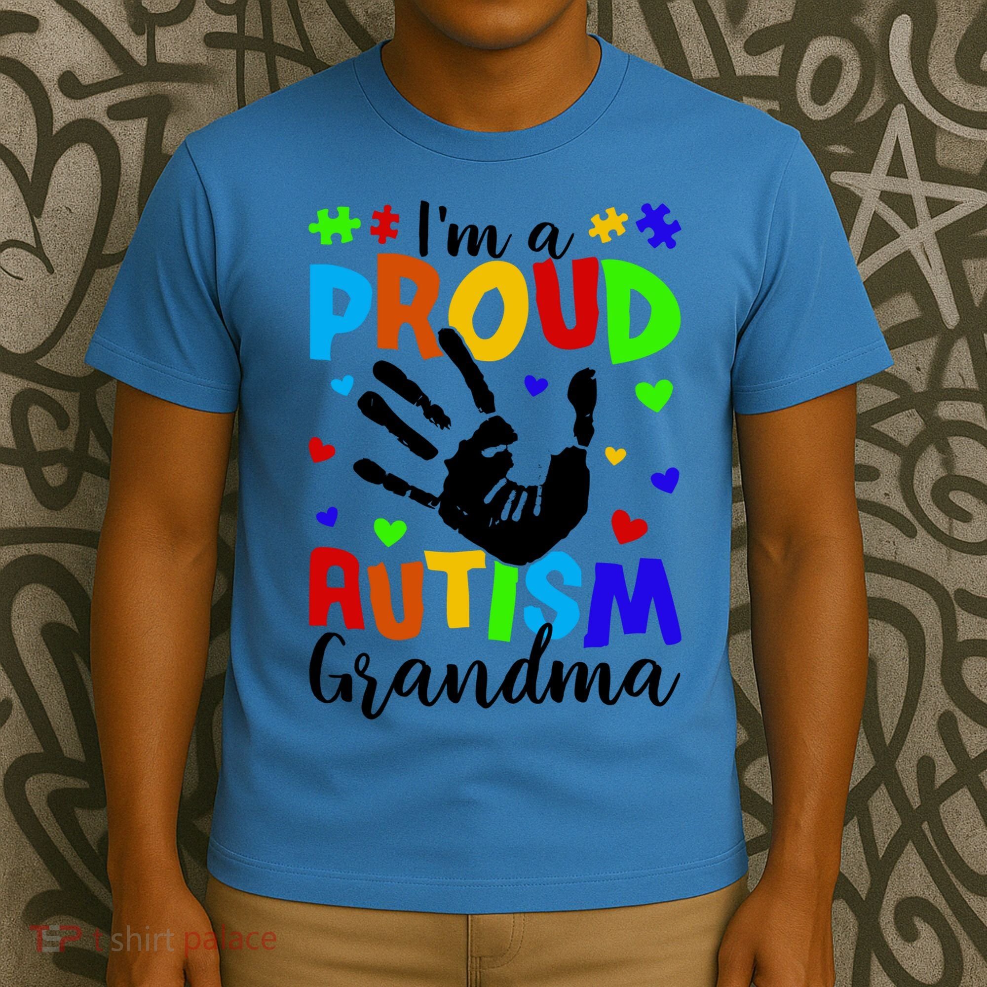 I'm A Proud Autism Grandma Autism Awareness Meaningful Gift T-Shirt