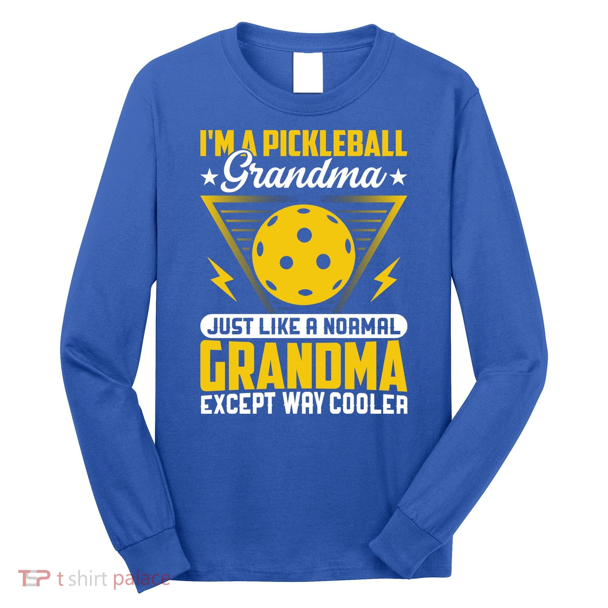 I'm A Pickleball Gift For Pickleball Player Long Sleeve Shirt