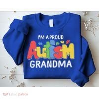 I'm A Proud Autism Grandma Awareness Gift Sweatshirt thumb 2