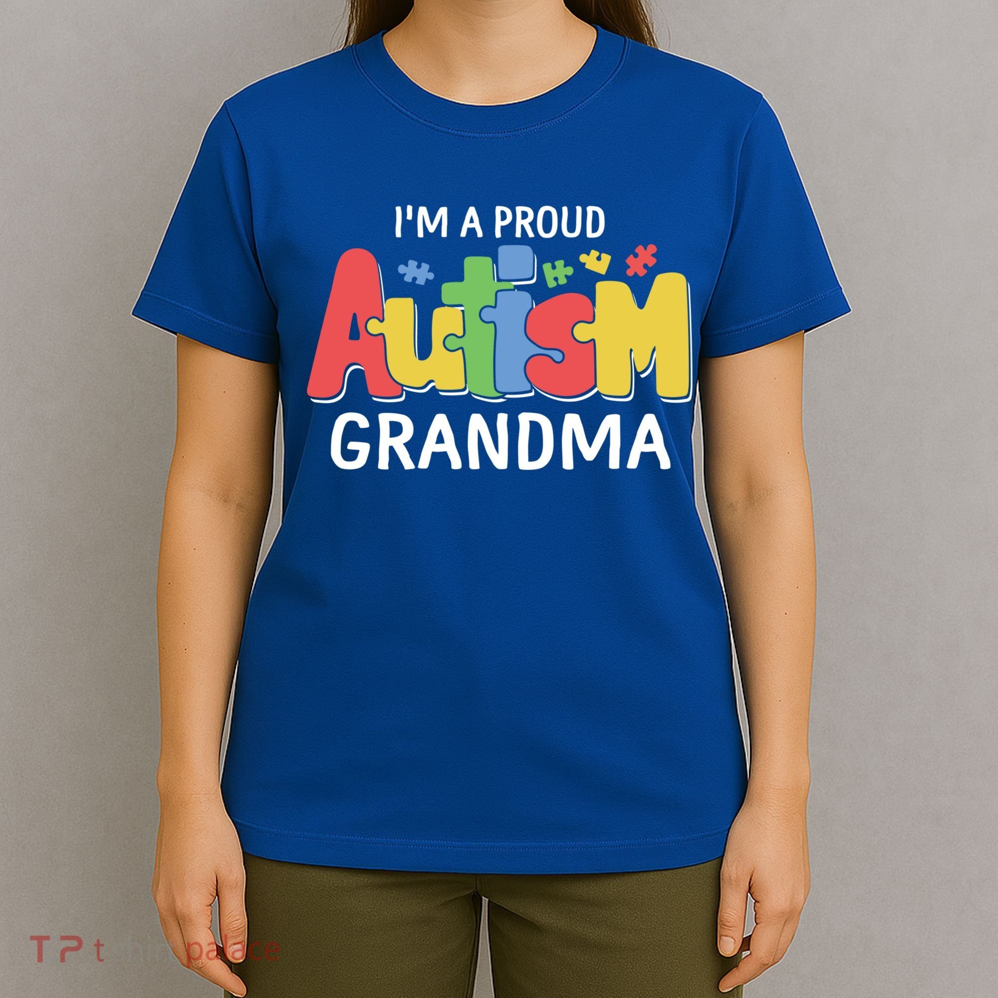 I'm A Proud Autism Grandma Awareness Gift T-Shirt