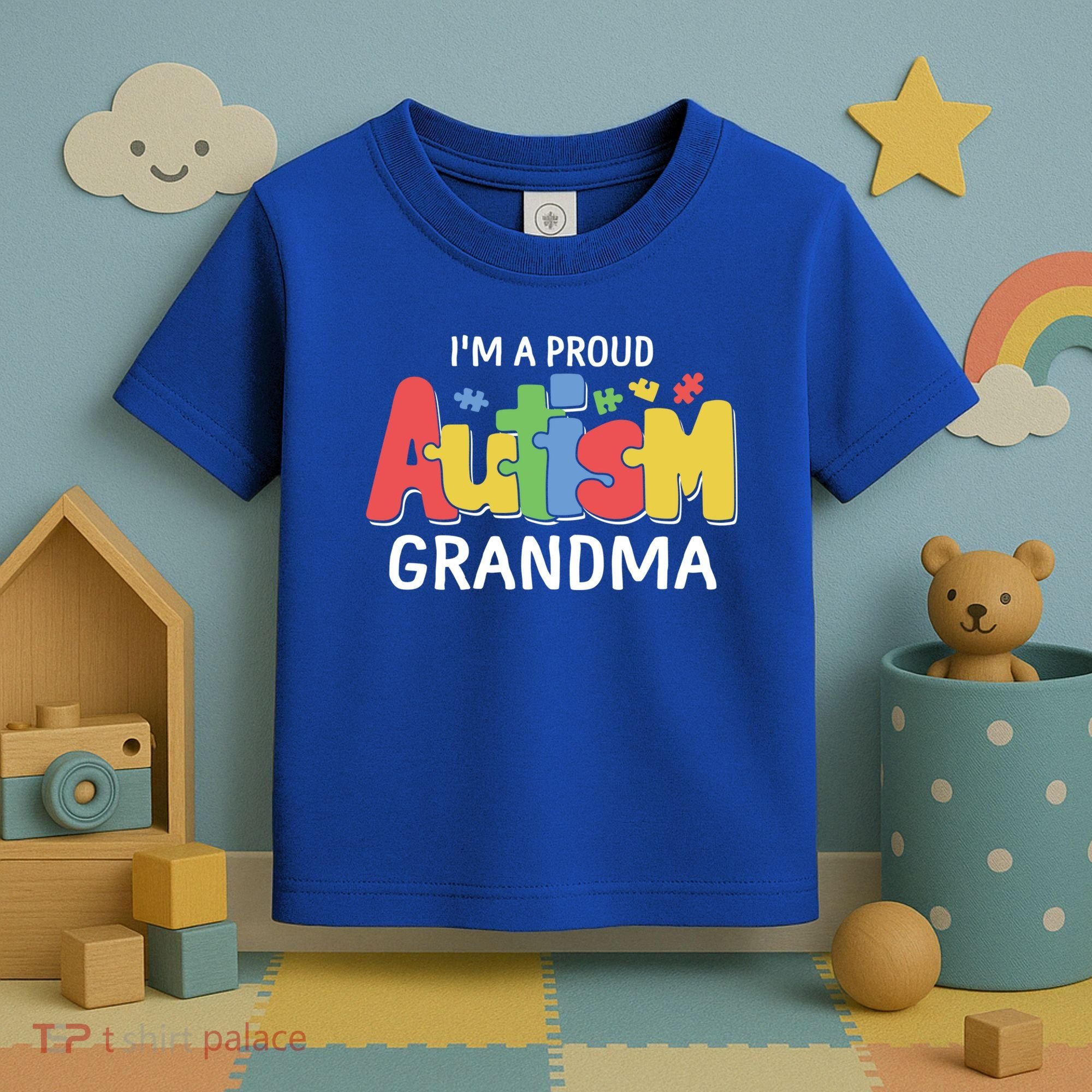 I'm A Proud Autism Grandma Awareness Gift Toddler T-Shirt