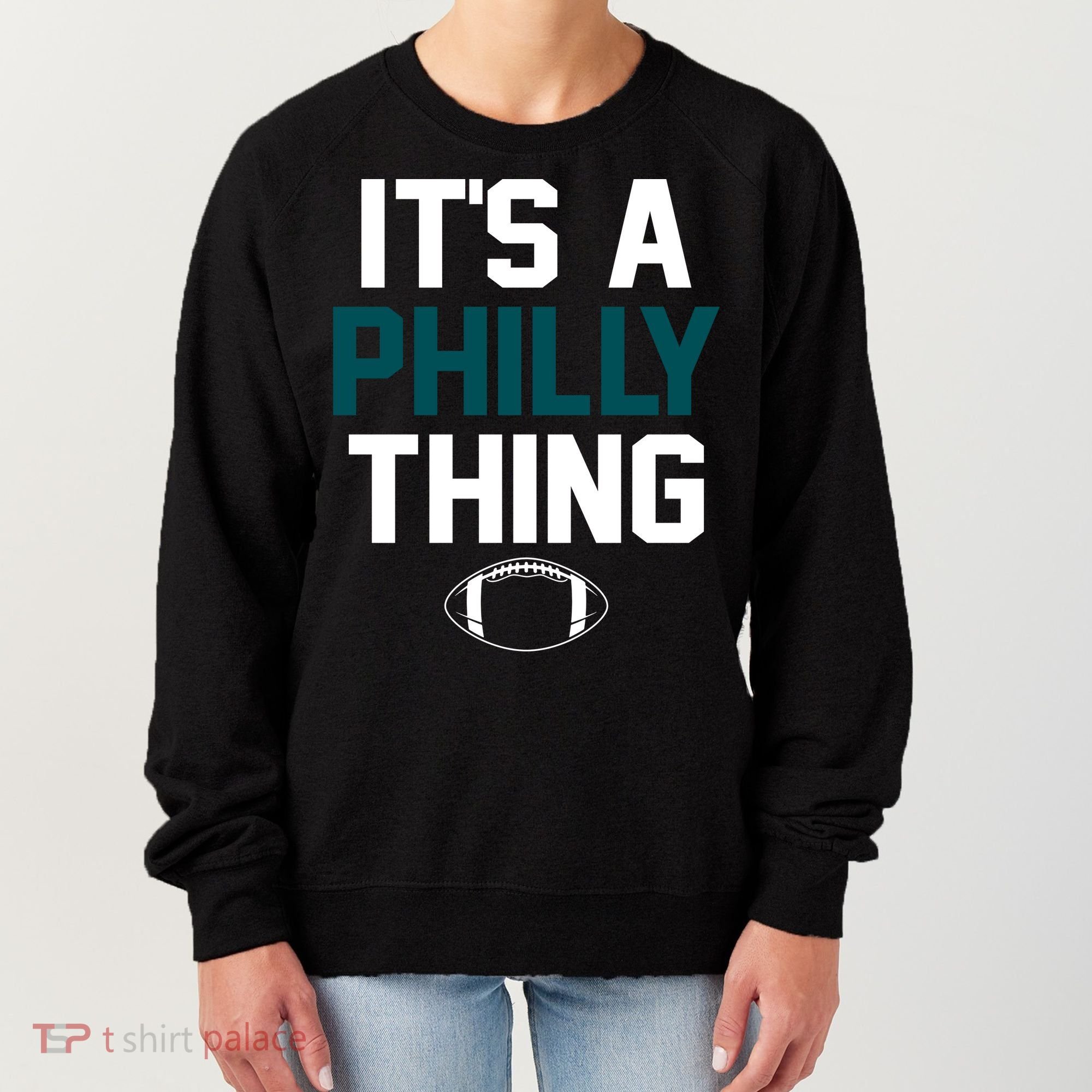 It's A Philly Thing Its A Philly Thing Philadelphia Women's Sweatshirt