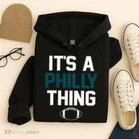 It's A Philly Thing Its A Philly Thing Philadelphia Hoodie thumb 4
