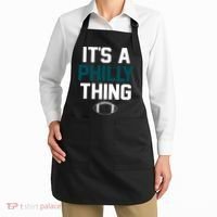 It's A Philly Thing Its A Philly Thing Philadelphia Apron thumb 2