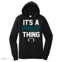 It's A Philly Thing Its A Philly Thing Philadelphia Women's Hoodie thumb 0