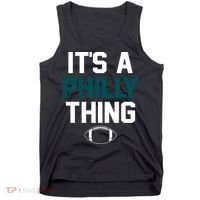 It's A Philly Thing Its A Philly Thing Philadelphia Tank Top thumb 0