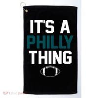 It's A Philly Thing Its A Philly Thing Philadelphia Golf Towel thumb 0