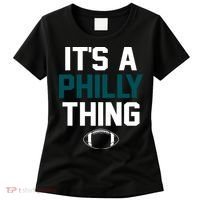It's A Philly Thing Its A Philly Thing Philadelphia Women's T-Shirt thumb 0