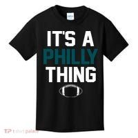 It's A Philly Thing Its A Philly Thing Philadelphia Kids T-Shirt thumb 0