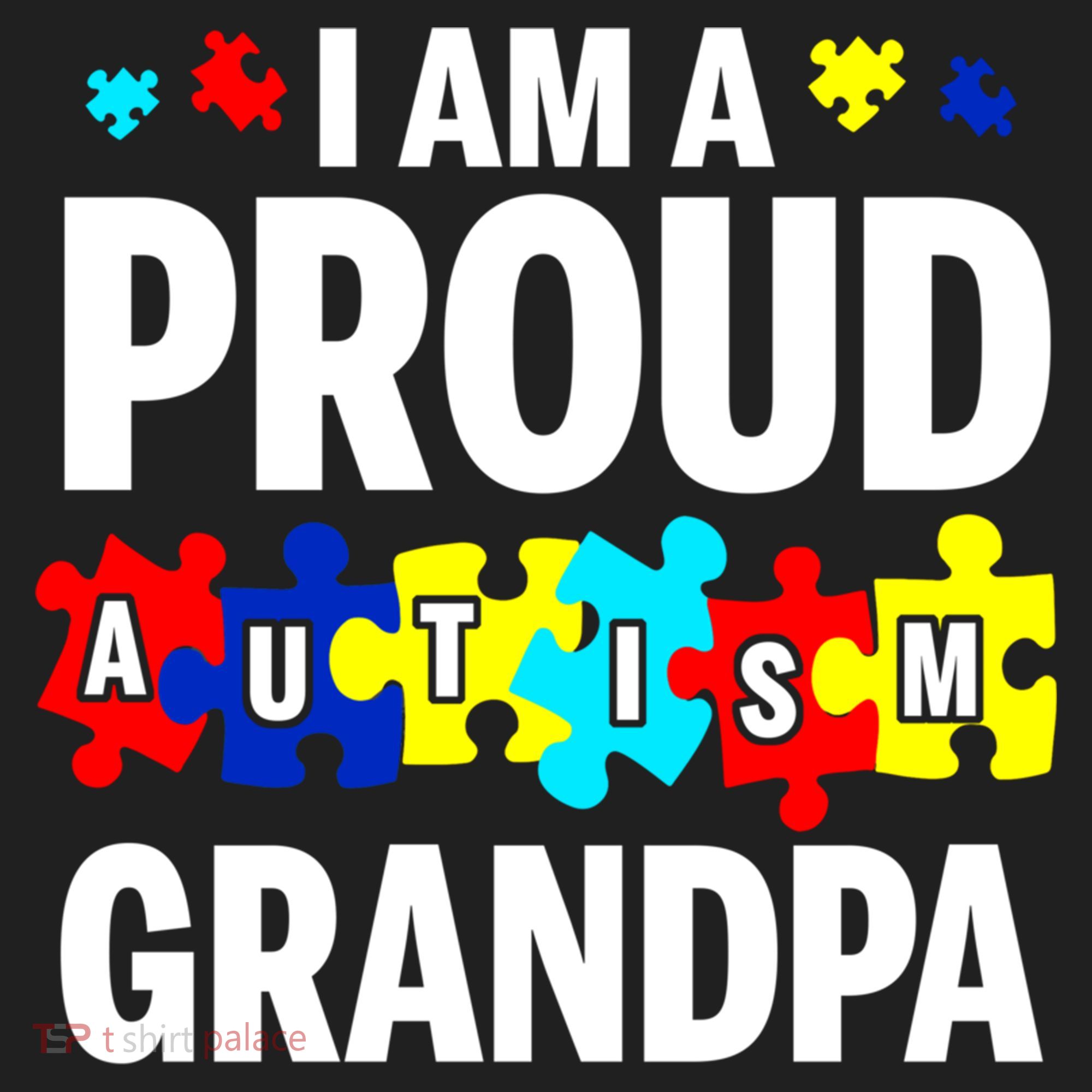 I'm A Proud Autism Grandpa Autism Awareness Meaningful Gift Hat