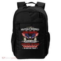 I Am Politically Incorrect God Bless American Christ Eagle Backpack thumb 0